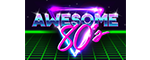 Awesome 80's - Branson, MO Logo