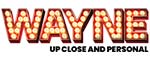 Wayne Newton: Up Close and Personal at the Flamingo Las Vegas - Las Vegas, NV Logo