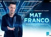 Magician Mat Franco stands with a slight smile and open hand, promoting his show "Magic Reinvented Nightly" at The LINQ, highlighting his win on America's Got Talent.