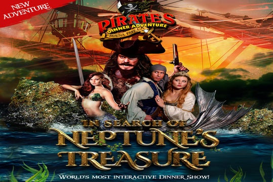 Pirate-themed dinner show poster featuring a pirate captain and crew, titled "In Search of Neptune's Treasure," with a ship and ocean background.
