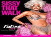 Performer in a glamorous costume poses with a feathered accessory. Text reads: "Sissy That Walk, RuPaul Drag Race Live, Directed by RuPaul & Jamal." Brand logos are at the bottom.