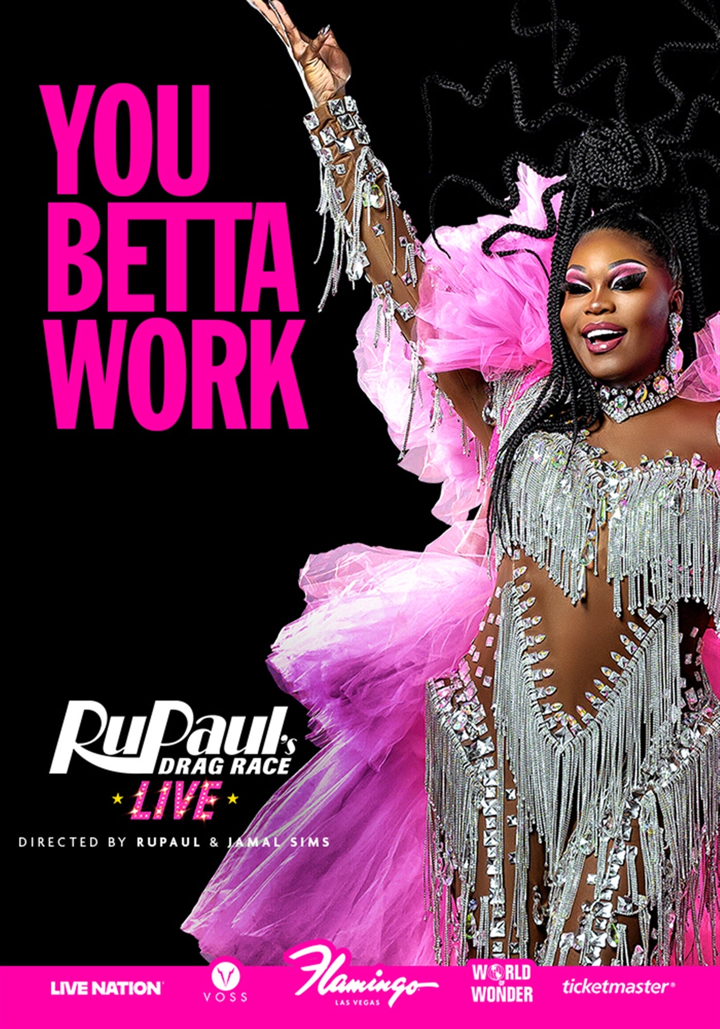 Performer in a sparkling outfit and pink feathers poses with one arm raised. Text reads "You Betta Work" and includes event details for "RuPaul Drag Race Live" in Las Vegas.