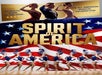 A promotional poster for "Spirit of America," featuring performers in patriotic costumes against a backdrop of the American flag, with praise as the "Patriotic Show of the Year" and "All American Musical Celebration.