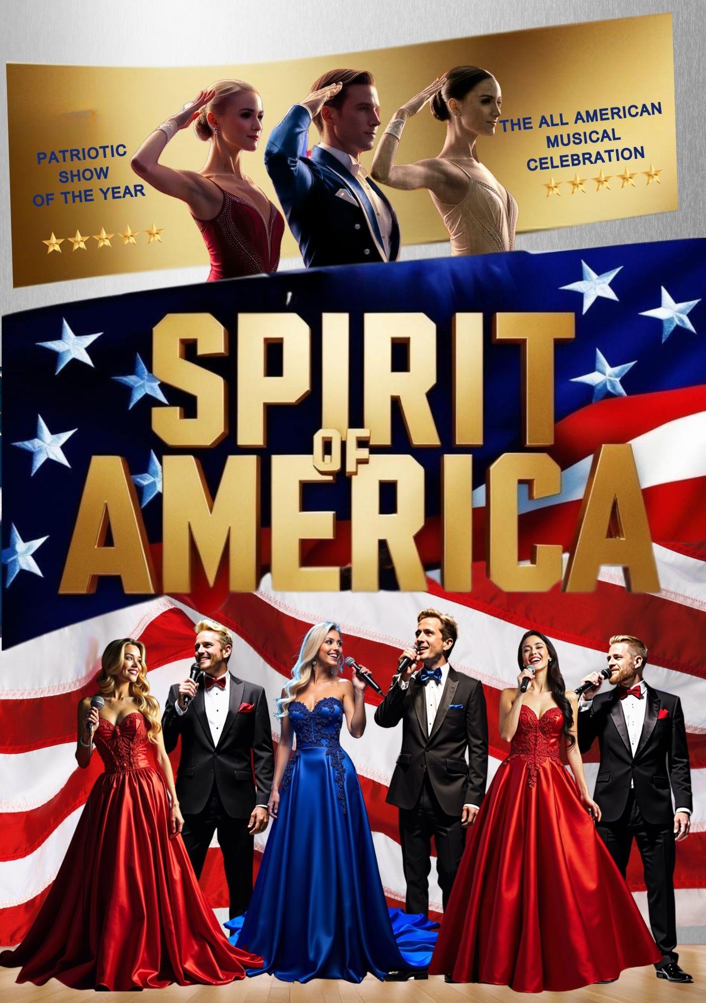 A group of singers in formal attire perform in front of a large American flag backdrop under a “Spirit of America” sign, with promotional banners above highlighting the show.