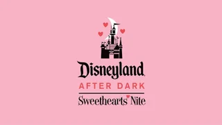 Disneyland After Dark Sweethearts' Nite logo in pink, black, red, and white with the Disney castle and hearts in the background